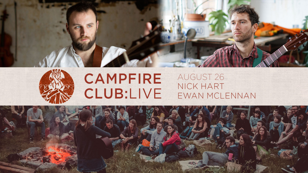 Campfire Club Live: Nick Hart, Ewan McLennan - DIGITAL Ticket image