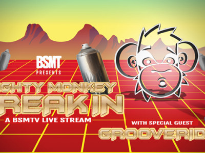 BSMT presents Mighty Monkey 'Break-in' a BSMT Live Stream with special guest DJ GrooveRider image
