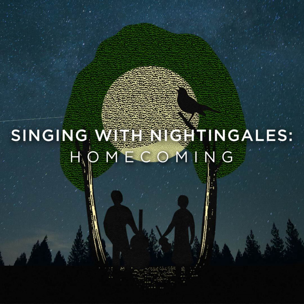 Singing With Nightingales: Homecoming image