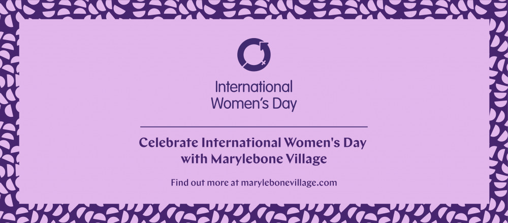 Marylebone Village to celebrate International Women's Day 2021 image
