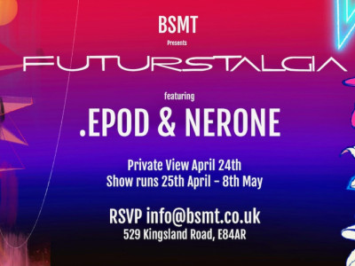 BSMT presents Futurstalgia, a duo show with .EPOD and NERONE. image