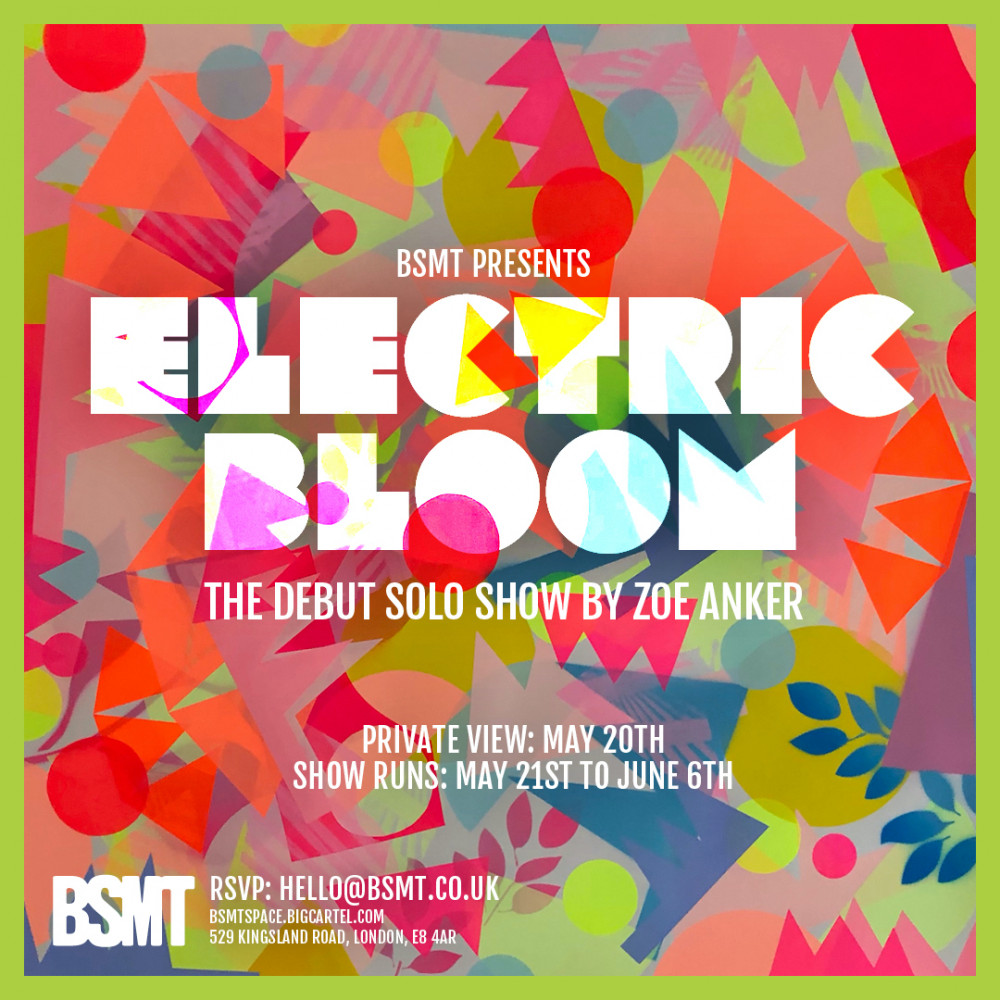 Electric Bloom - Debut show by Zoe Anker image