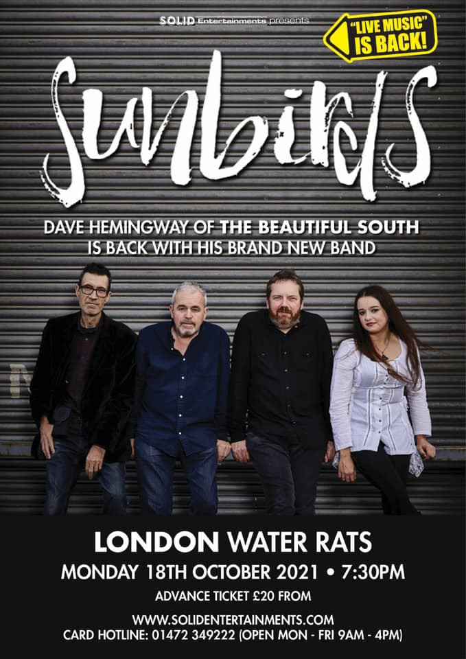 The Beautiful South’s co-founder Dave Hemingway’s new band SUNBIRDS play LONDON image