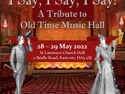I Say, I Say, I Say: A Tribute to Old Time Music Hall image