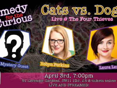 Comedy for the Curious: Cats vs Dogs with Laura Lexx image