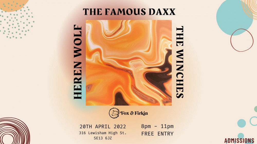 ADMISSIONS - The Famous Daxx / The Winches // Heren Wolf + more! image
