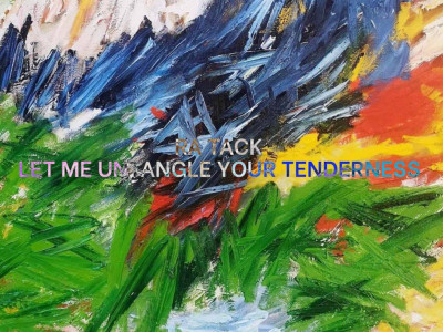 Ra Tack | Let Me Untangle Your Tenderness image
