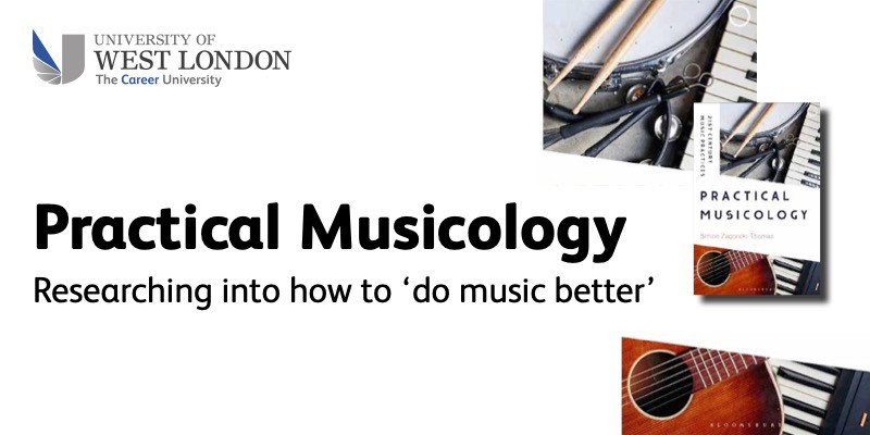 Practical Musicology: researching into how to 'do music better' - Book Launch & Lecture image