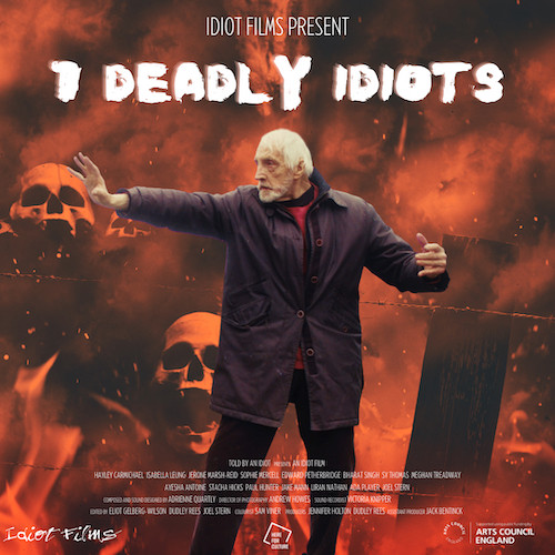 7 Deadly Idiots film screening image