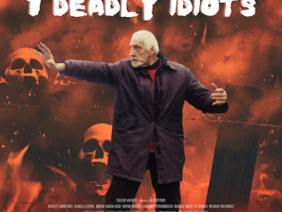 7 Deadly Idiots film screening image