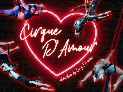 Cirque D'Amour: A Valentine's Circus Cabaret image